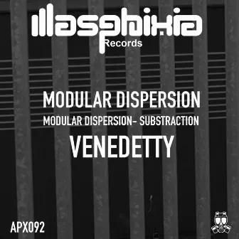 Modular Dispersion by Venedetty