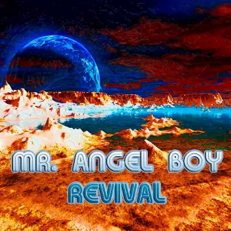 Revival by mr. Angel boy