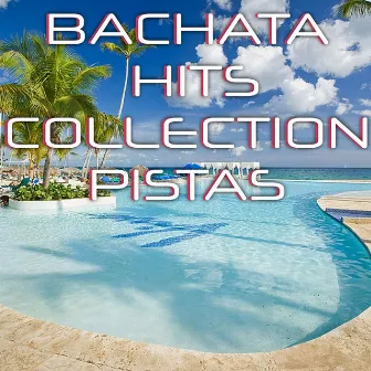 Bachata Hits Collection Pistas by Brother