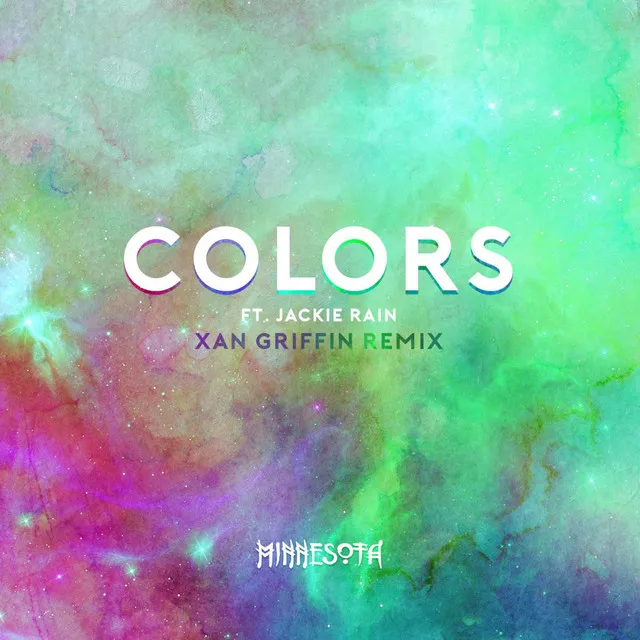 Colors (Xan Griffin Remix) [feat. Jackie Rain]