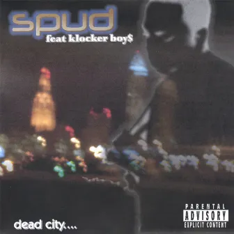 Dead City by Spud