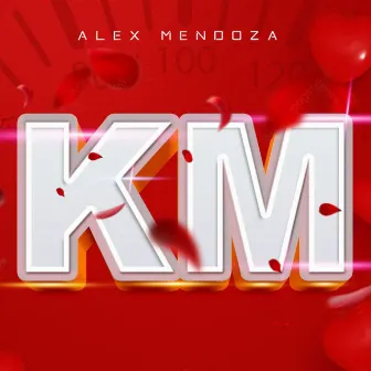 KM by Alex Mendoza