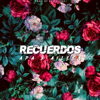 Recuerdos by APA