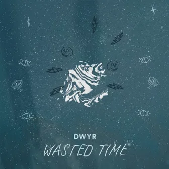 Wasted Time by DWYR