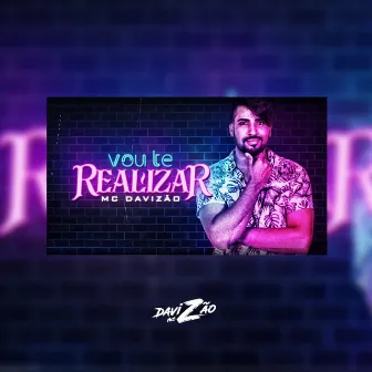 Vou Te Realizar by Mc Davizão