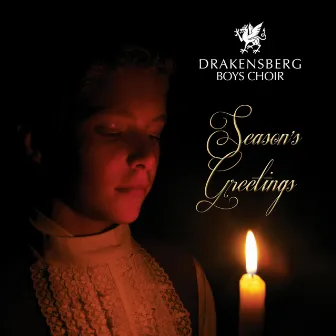 Season's Greetings by Drakensberg Boys Choir