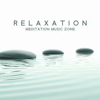 R e l a x a t i o n: Meditation Music Zone by Olivia Mood