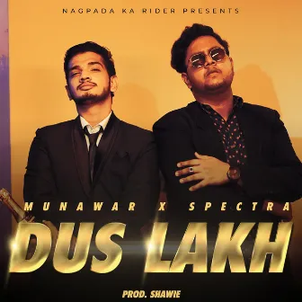 Dus Lakh by Munawar Faruqui