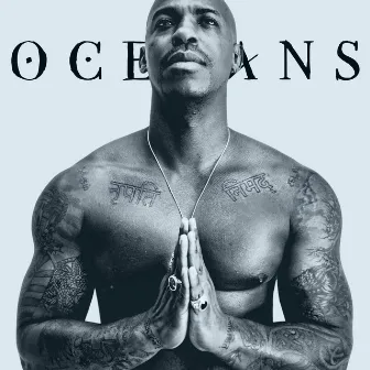 Oceans by Mehcad Brooks