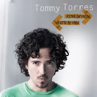 Estar De Moda No Está De Moda by Tommy Torres