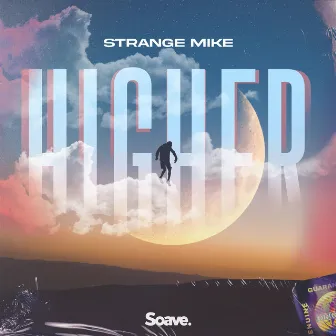 Higher by Strange Mike