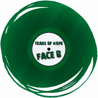 Face B by Tears of Hope