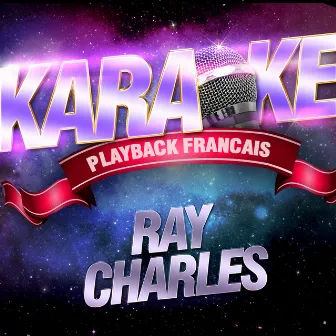 Les Succès De Ray Charles by Karaoké Playback Français