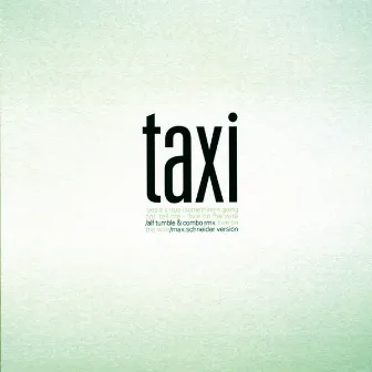 Yes It's True Ep by Taxi