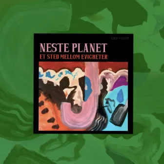 Et sted mellom evigheter by Neste Planet