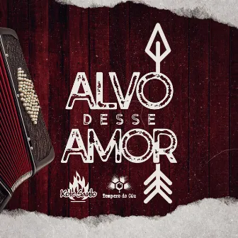 Alvo Desse Amor (Ao Vivo) by Tempero do Céu