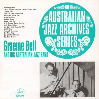 Graeme Bell and His Australian Jazz Band by Graeme Bell