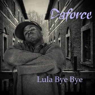 Lula Bye Bye by Div 1