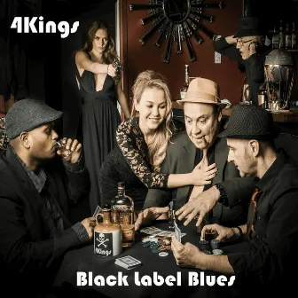 Black Label Blues by 4 Kings