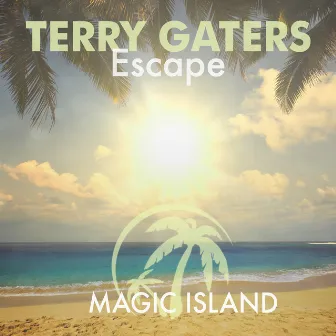 Escape by Terry Gaters