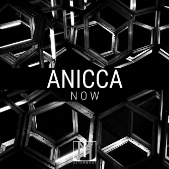 Now by Anicca