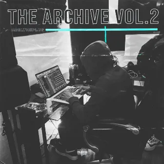 The Archive, Vol. 2 by AbelThePlug