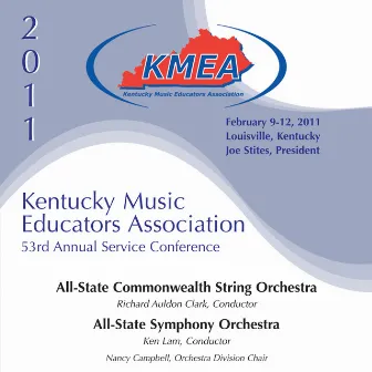 Kentucky Music Educators Association 53rd Annual Service Conference - All-State Commonwealth String Orchestra / All-State Symphony Orchestra by Richard Auldon Clark