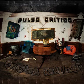 Oscura Realidad by Pulso Crítico