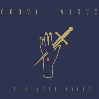 Tha Lost Files by Casta Thagod