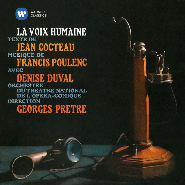 Poulenc: La voix humaine, FP 171: "Allô, allô, mais non, madame"