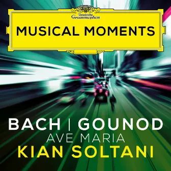 J.S. Bach, Gounod: Ave Maria (Musical Moments) by Kian Soltani