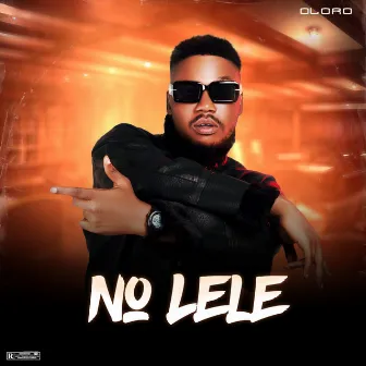 No Lele by Oloro