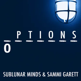 Options by Sublunar Minds