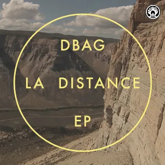 La Distance EP by D-Bag