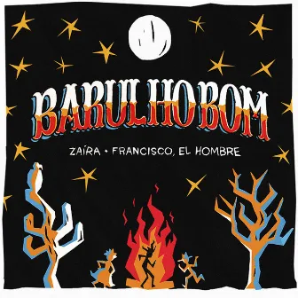 Barulho Bom by Zaíra