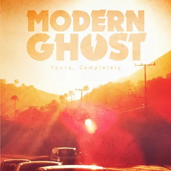 Yours, Completely by Modern Ghost