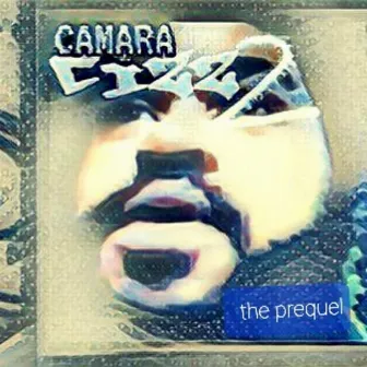 Cizz 2: The Prequel by Camara