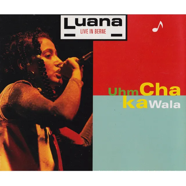 Uhm Chaka Wala (Bye) - Live