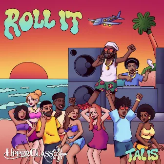 Roll It by Talis