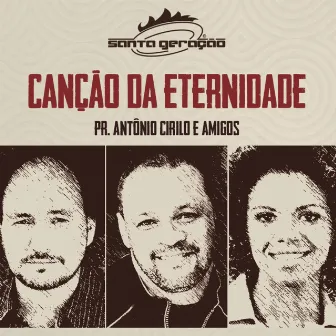 Canção da Eternidade by Antonio Cirilo