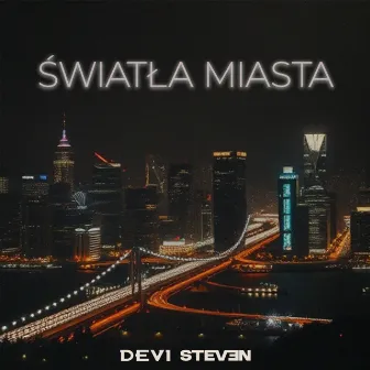 Światła Miasta by DEVI