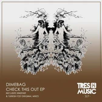 CHECK THIS OUT EP by Dimebag