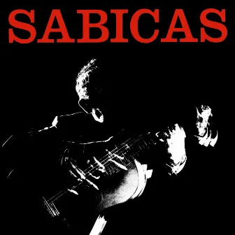 Presenting Sabicas by Sabicas