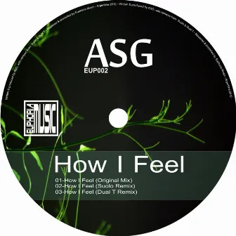 How I Feel by ASG