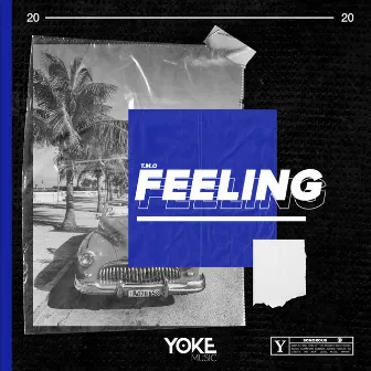 Feeling by T.M.O