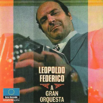 A Gran Orquesta by Leopoldo Federico