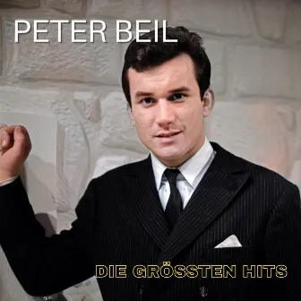 Die Grössten Hits by Peter Beil