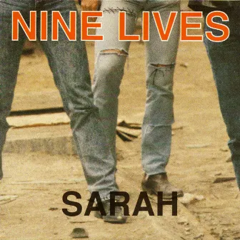 Sarah by Nine Lives