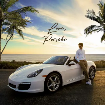 Love, Porsche (Radio Edit) by Porsche Love