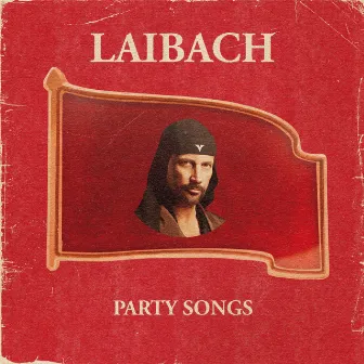 Party Songs by Laibach